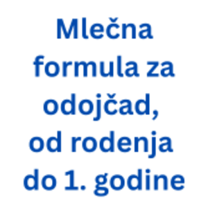 Mlečna formula za odojčad, od rođenja do 1. godine